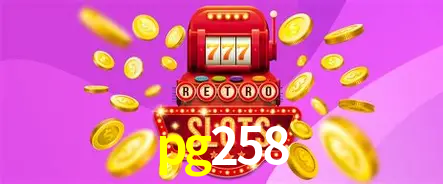 Descubra o Mundo do Cassino Online com pg258